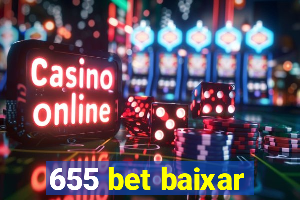 655 bet baixar